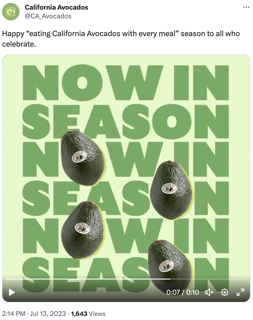 This Twitter post reminded consumers that California avocados are now in season.