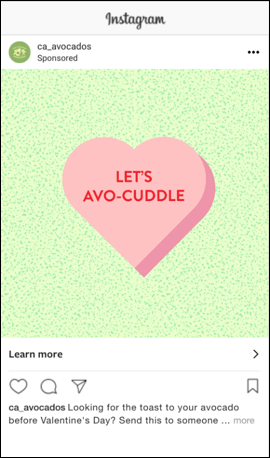 California Avocado social media ads themed around Valentine’s Day. 