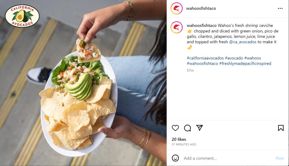 Wahoo’s tagged fresh @ca_avocados on its Instagram page.